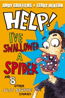 Image for Help! I've swallowed a spider and 8 other just stupid! stories