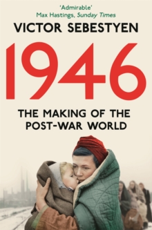 Image for 1946: The Making of the Modern World