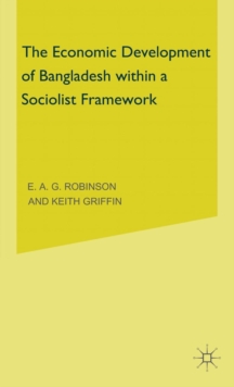 Image for The Economic Development of Bangladesh within a Socialist Framework