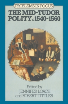 Image for The Mid-Tudor Polity, 1540-60