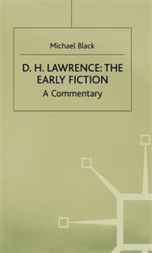 Image for D.H.Lawrence: The Early Fiction : A Commentary