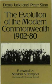 Image for The Evolution of the Modern Commonwealth, 1902-80