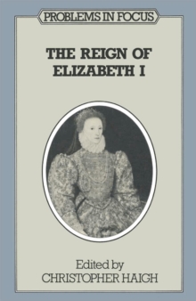 Image for The Reign of Elizabeth I