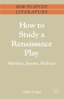 Image for How to Study a Renaissance Play