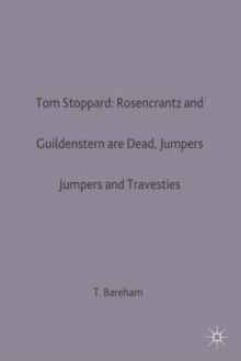 Image for Tom Stoppard: Rosencrantz and Guildenstern are Dead, Jumpers and Travesties
