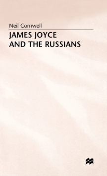 James Joyce and the Russians