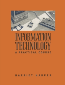 Image for Information Technology - a Practical Course: Tutor's Pack