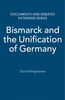 Image for Bismarck and the Unification of Germany
