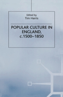 Image for Popular culture in England, c.1500-1850