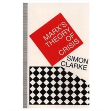 Marx's Theory of Crisis
