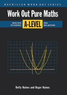 Image for Work Out Pure Mathematics 'A' Level