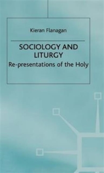 Image for Sociology and Liturgy