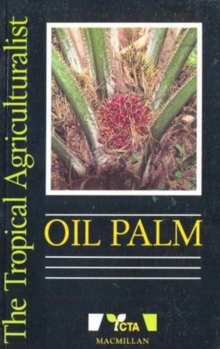 Image for The Tropical Agriculturalist Oil Palm