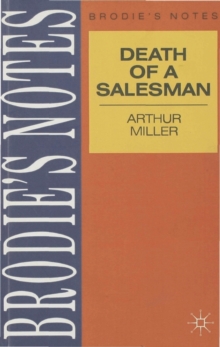 Image for Brodie's notes on Arthur Miller's Death of a salesman
