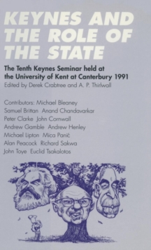 Image for Keynes and the Role of the State