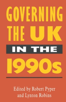Image for Governing the UK in the 1990s