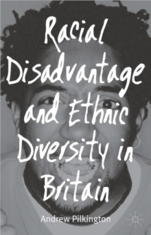 Image for Racial Disadvantage and Ethnic Diversity in Britain