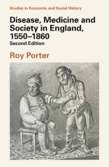 Image for Disease, Medicine and Society in England, 1550-1860