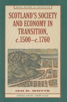 Image for Scotland's Society and Economy in Transition, c.1500-c.1760
