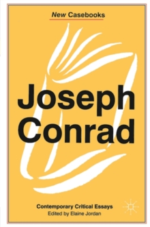Image for Joseph Conrad: Heart of Darkness, The Secret Agent and Nostromo