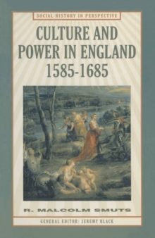 Image for Culture and Power in England, 1585-1685