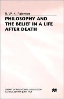 Image for Philosophy and the Belief in a Life after Death