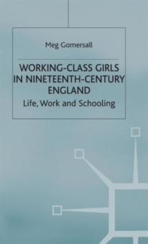 Working-Class Girls in Nineteenth-Century England