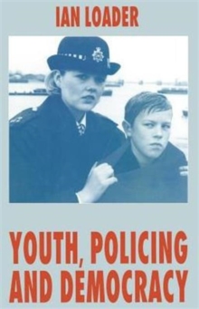 Image for Youth, policing and democracy