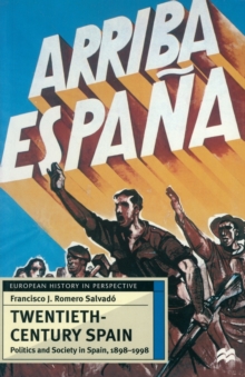 Image for Twentieth-century Spain  : politics and society in Spain, 1898-1998