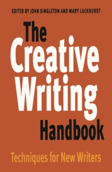 Image for The creative writing handbook  : techniques for new writers