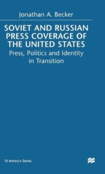 Soviet and Russian Press Coverage of the United States