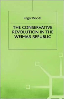 Conservative Revolution in the Weimar Republic