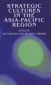 Image for Strategic Cultures in the Asia-Pacific Region