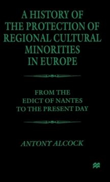 History of the Protection of Regional Cultural Minorities in Europe