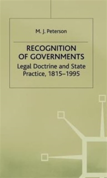 Image for Recognition of governments  : legal doctrine and state practice, 1815-1995