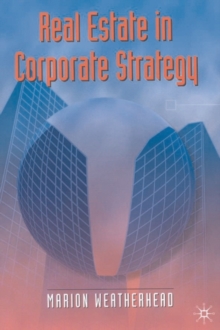 Image for Real Estate in Corporate Strategy