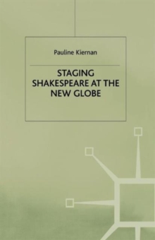 Image for Staging Shakespeare at the New Globe