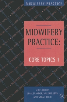 Image for Midwifery practice1: Core topics