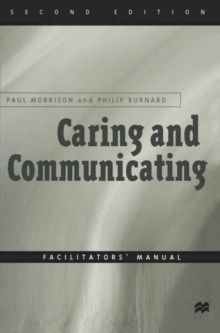 Image for Caring and communicating  : the interpersonal relationship in nursing