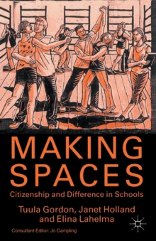 Image for Citizenship and difference in schools  : making spaces