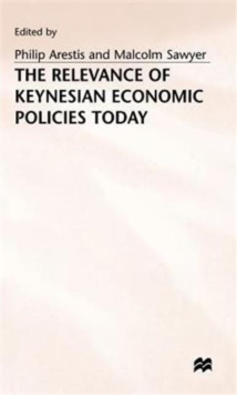 Image for The Relevance of Keynesian Economic Policies Today