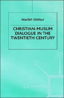 Image for Christian-Muslim dialogue in the twentieth century