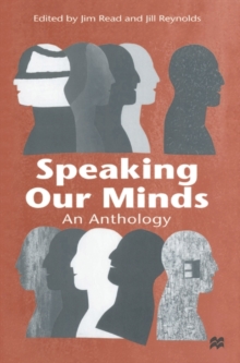 Image for Speaking our minds  : an anthology of personal experiences of mental distress and its consequences