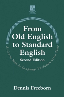 Image for From Old English to standard English  : a course book in language variations across time