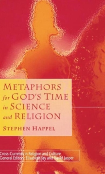 Image for Metaphors for God's Time in Science and Religion