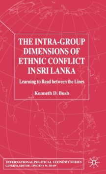 Intra-Group Dimensions of Ethnic Conflict in Sri Lanka
