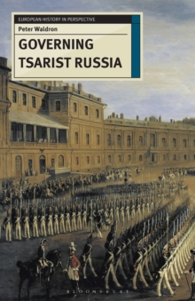 Image for Governing tsarist Russia
