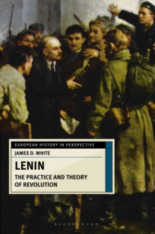 Image for Lenin  : the practice and theory of revolution