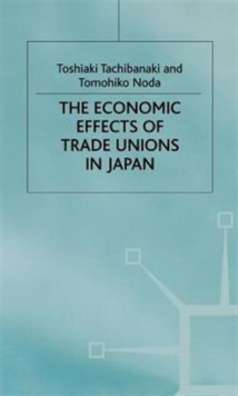 Economic Effects of Trade Unions in Japan