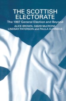 Image for The Scottish electorate  : the 1997 General Election and beyond